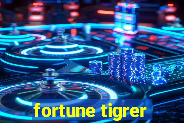 fortune tigrer