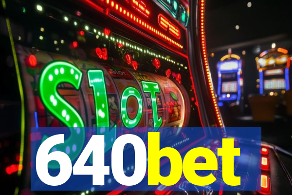 640bet