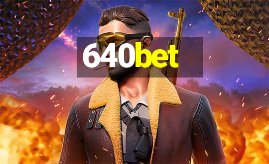 640bet