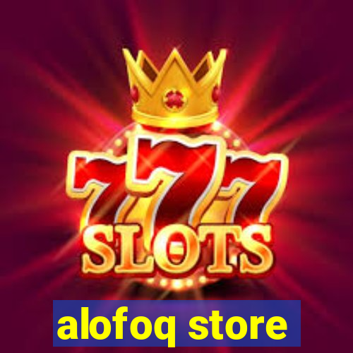 alofoq store