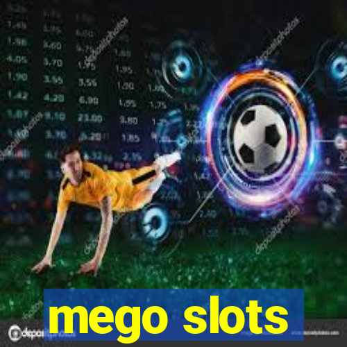 mego slots