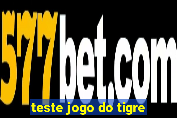 teste jogo do tigre