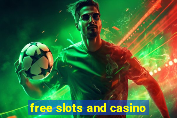 free slots and casino