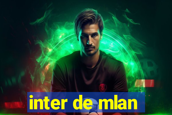 inter de mlan