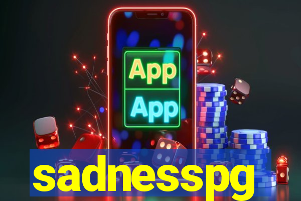 sadnesspg