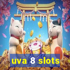 uva 8 slots