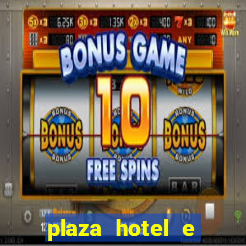 plaza hotel e casino las vegas