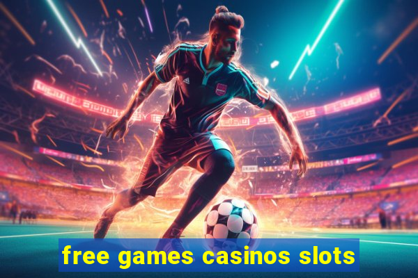 free games casinos slots