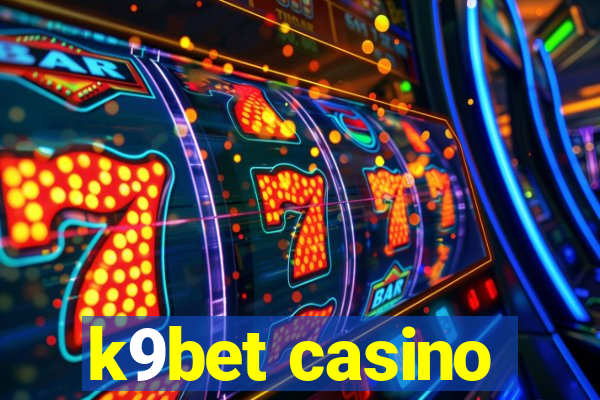 k9bet casino