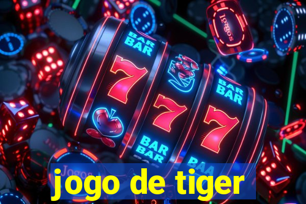 jogo de tiger