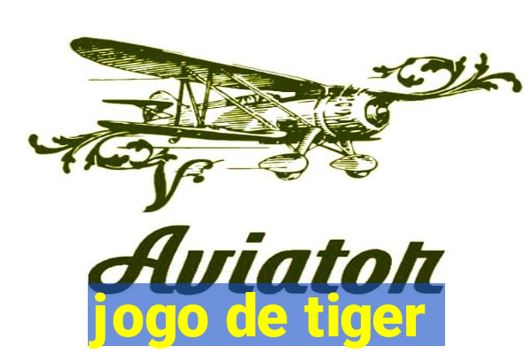 jogo de tiger