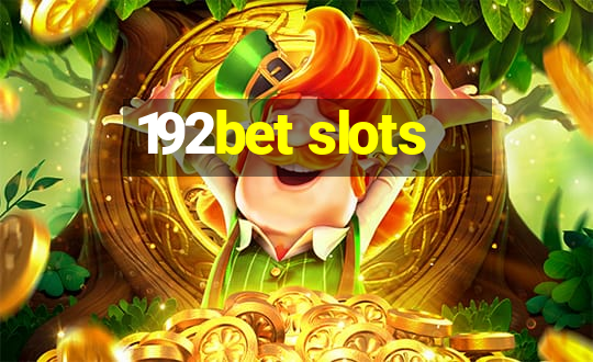 192bet slots