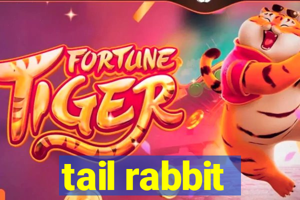 tail rabbit