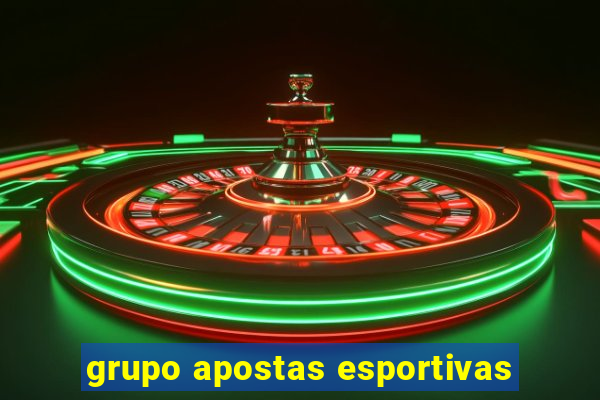 grupo apostas esportivas