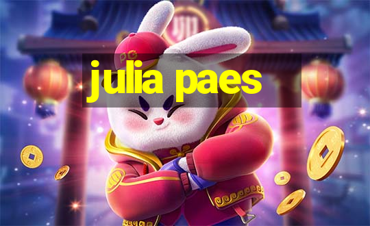 julia paes