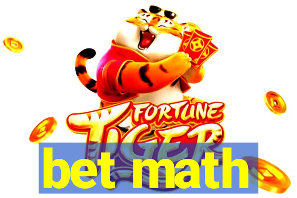 bet math