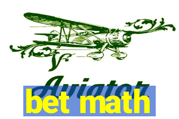 bet math