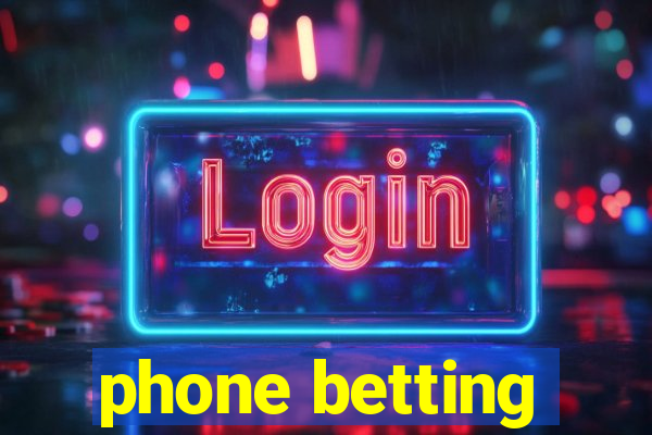 phone betting