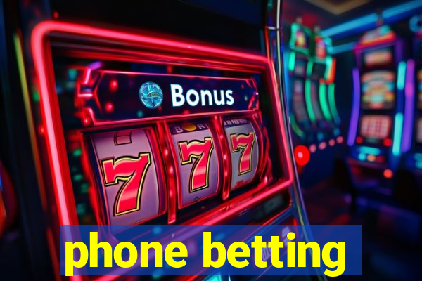 phone betting