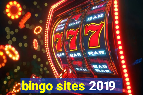 bingo sites 2019