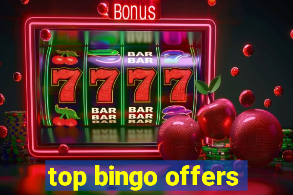 top bingo offers