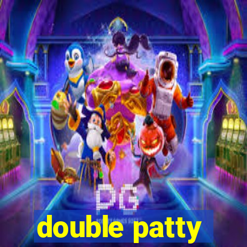 double patty