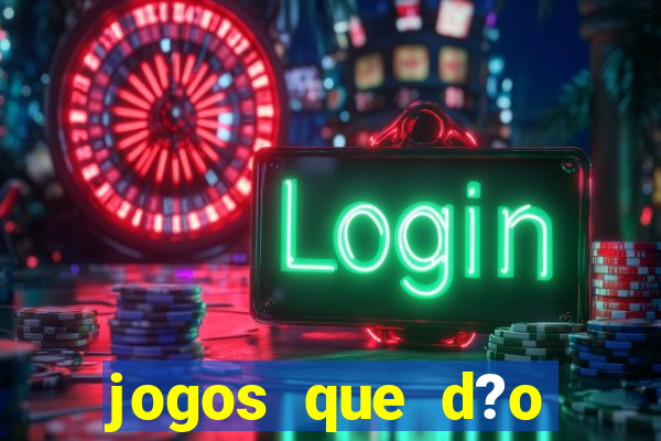 jogos que d?o b?nus ao se cadastrar