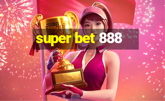 super bet 888