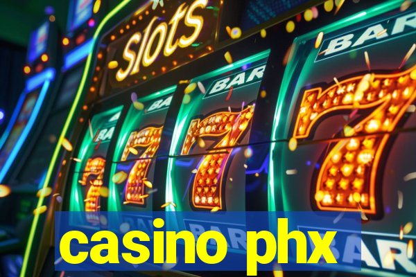 casino phx