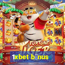 1xbet b么nus