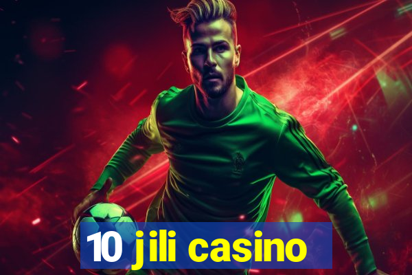 10 jili casino