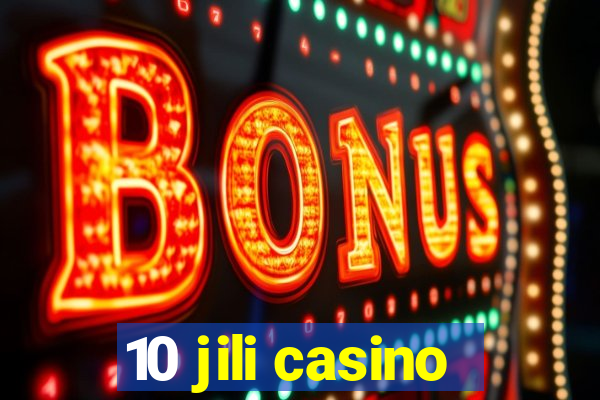 10 jili casino