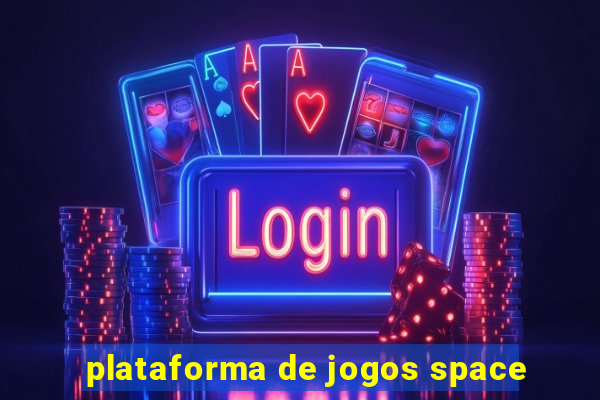 plataforma de jogos space