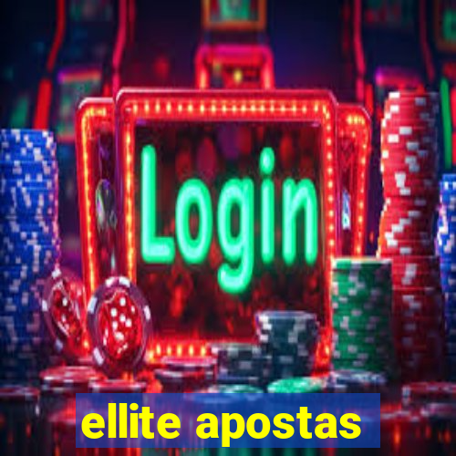 ellite apostas