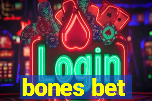 bones bet