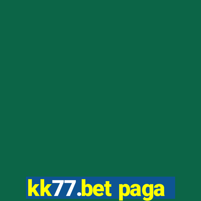 kk77.bet paga