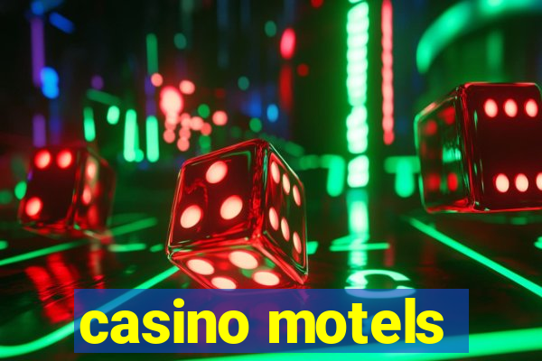 casino motels