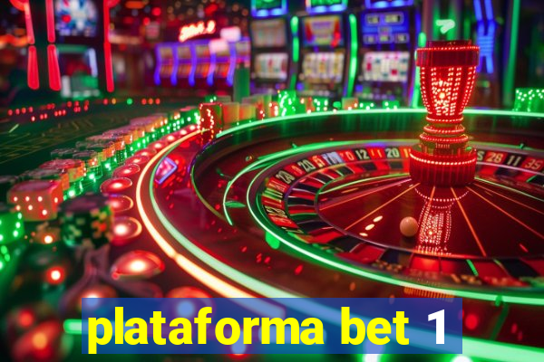 plataforma bet 1