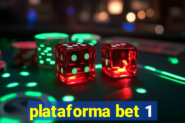 plataforma bet 1