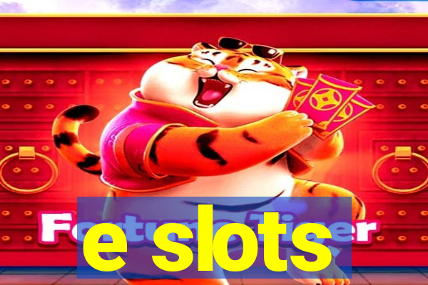 e slots