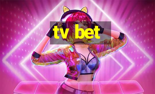 tv bet