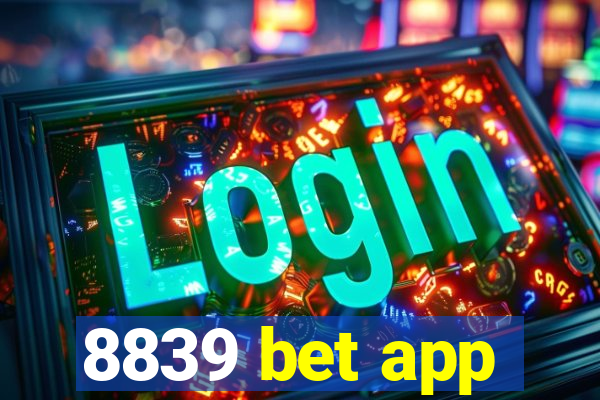 8839 bet app