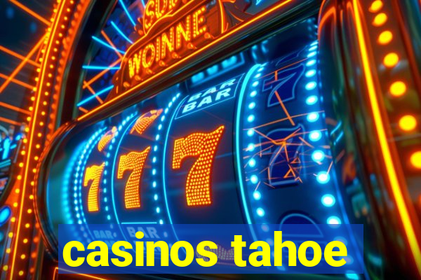 casinos tahoe