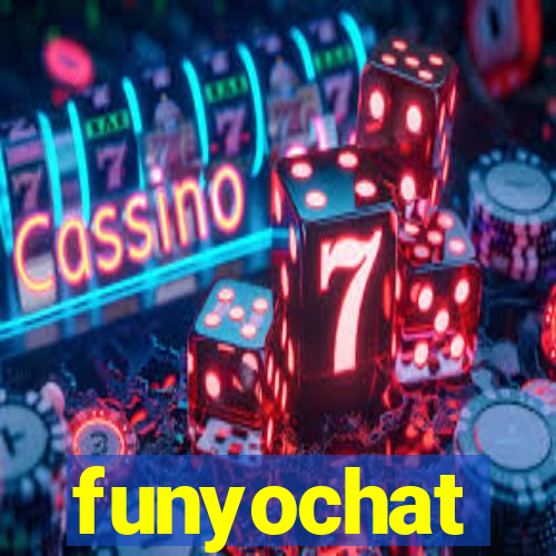 funyochat