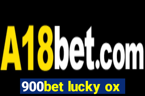 900bet lucky ox