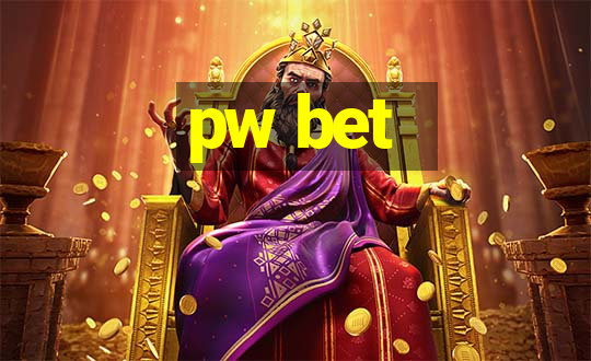 pw bet