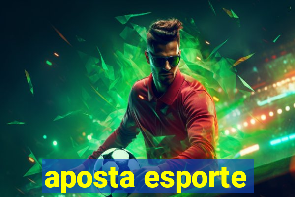 aposta esporte