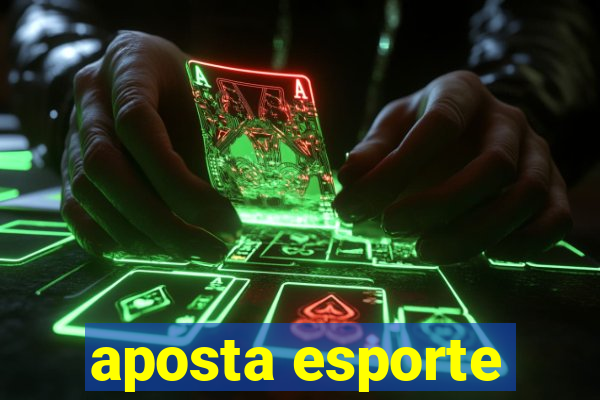 aposta esporte