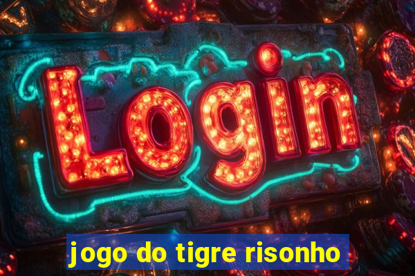 jogo do tigre risonho