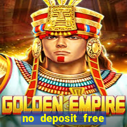 no deposit free money casinos